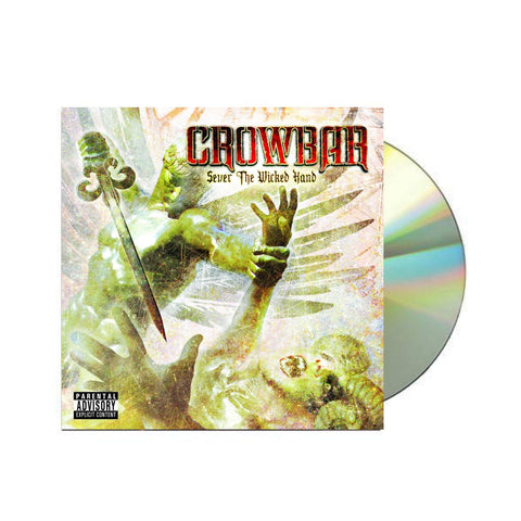 Crowbar - Sever the Wicked Hand CD