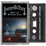 Bewitcher - Under The Witching Cross Tape