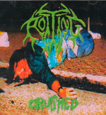 Rotting - Crushed CD