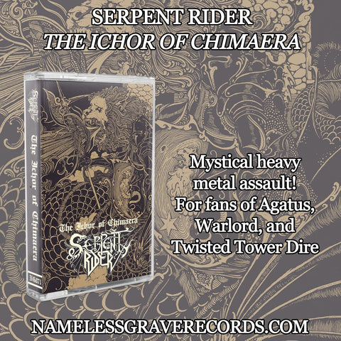 Serpent Rider - The Ichor of Chimaera Tape